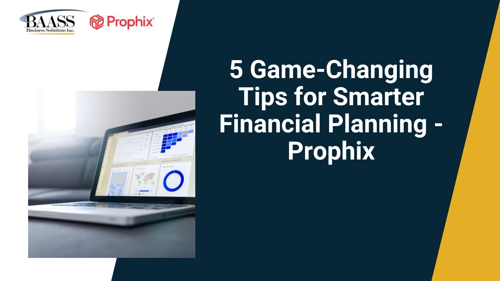 5 Game-Changing Tips for Smarter Financial Planning - Prophix webinar