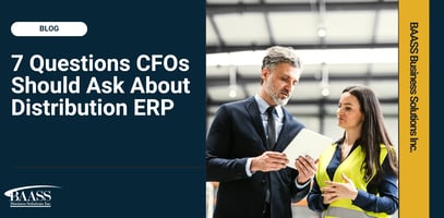 7 Questions CFOs Should Ask About Distribution ERP