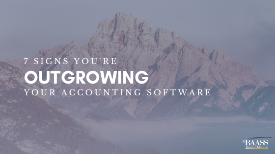 7 Signs You’re Outgrowing Your Accounting Software