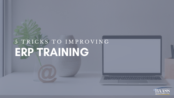 5 Tricks to Improving ERP Training