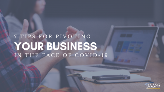 Blog - 7 Tips for pivoting your business in the face of covid-19
