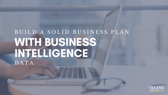 Build a solid business plan with business intelligence data