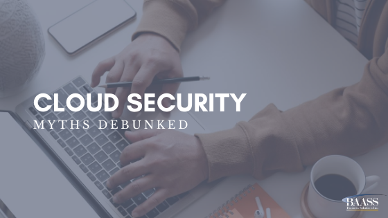 Blog - Cloud Security Myths Debunked