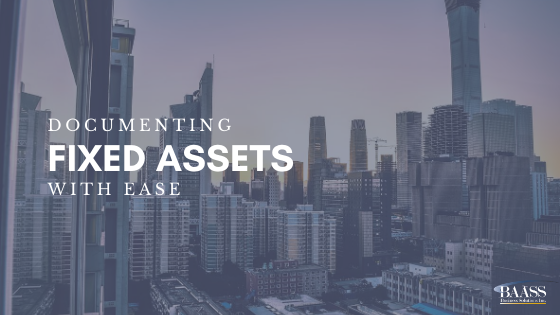 Blog - Documenting Fixed Assets with Ease