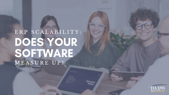 ERP Scalability: Does Your Software Measure Up?