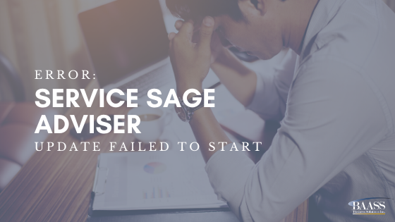 Error: Service Sage Adviser Update Failed to Start