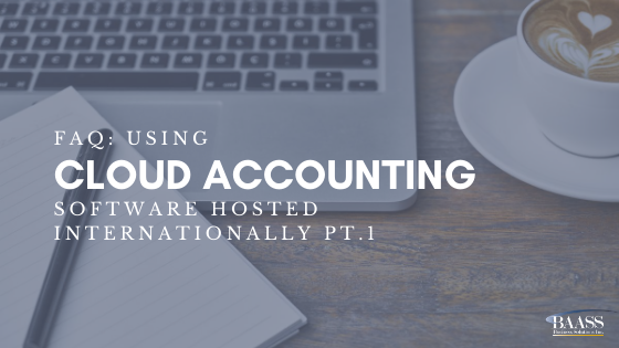 FAQ Using Cloud Accounting Software Hosted Internationally part 1