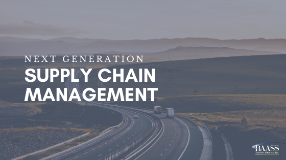 Next Generation Supply Chain Management
