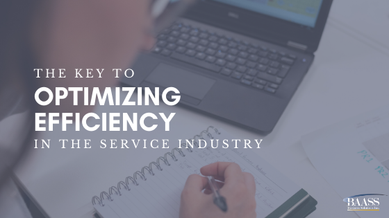 The Key to Optimizing Efficiency in the Service Industry