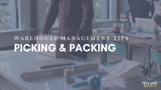 Warehouse Management Tips: Picking & packing