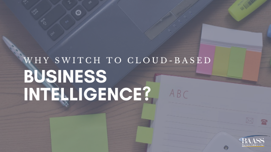 Blog - Why Switch to Cloud-Based Business Intelligence