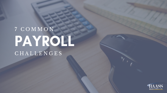 7 Common Payroll Challenges