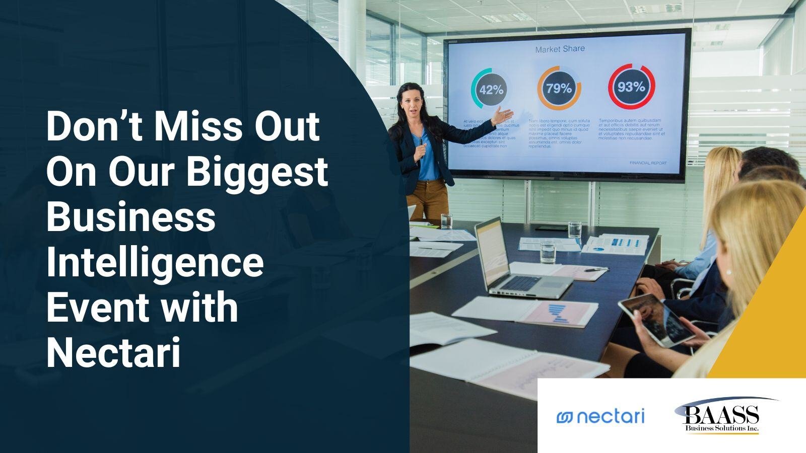 Don’t Miss Out On Our Biggest Business Intelligence Event with Nectari webinar