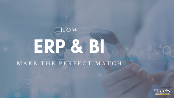 How ERP and BI Make The Perfect Match