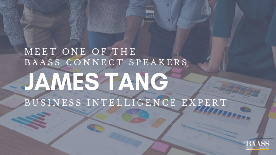 Meet a Speaker - James Tang, BI Expert