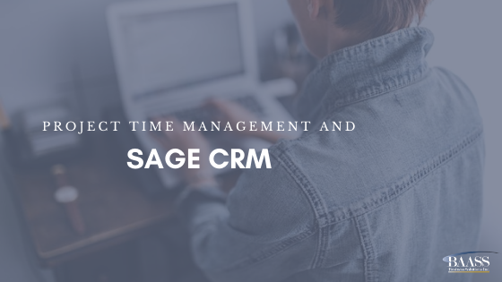 Project Time Management and Sage CRM