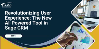 Revolutionizing User Experience: The New AI-Powered Tool in Sage CRM