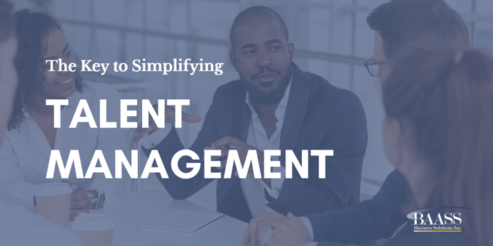 The Key to Simplifying Talent Management