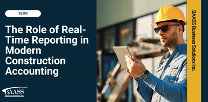 The Role of Real-Time Reporting in Construction Accounting Solutions 