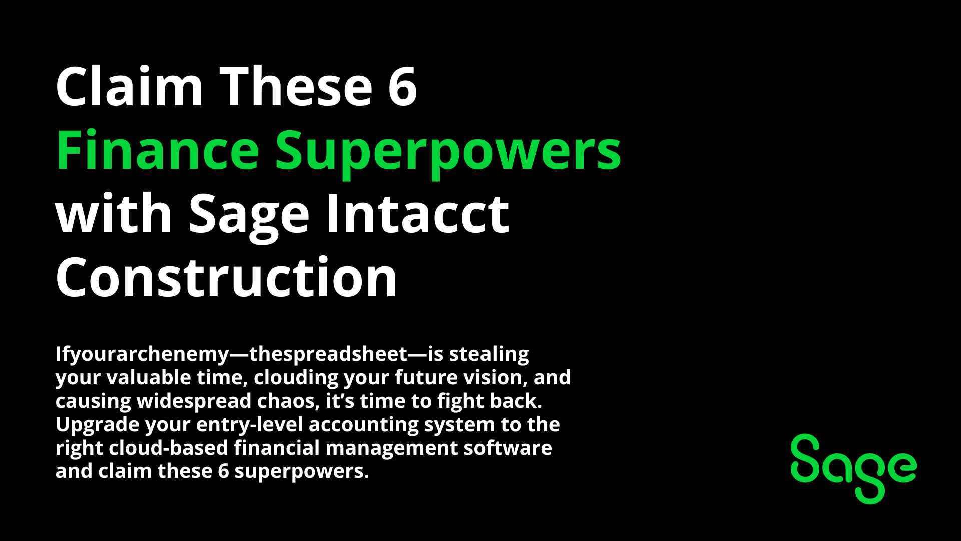 Claim Your Finance Superpowers with Sage Intacct Construction