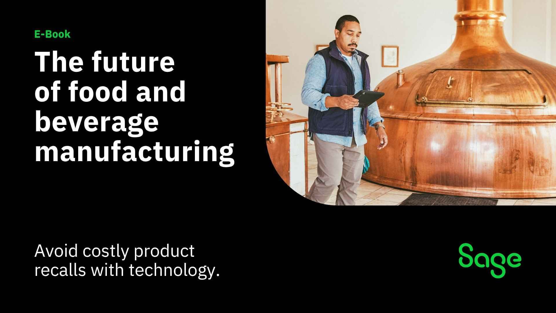 The Future of Food and Beverage Manufacturing