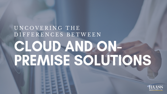 Uncovering the Differences between Cloud and On-Premise Solutions