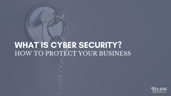 What is Cyber Security & How to Protect Your Business