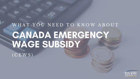 What you need to know about Canada Emergency Wage Subsidy (CEWS)