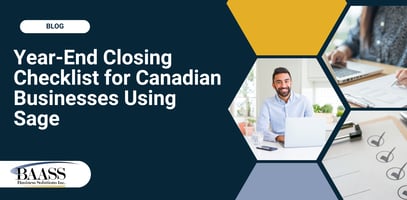 Year-End Closing Checklist for Canadian Businesses Using Sage