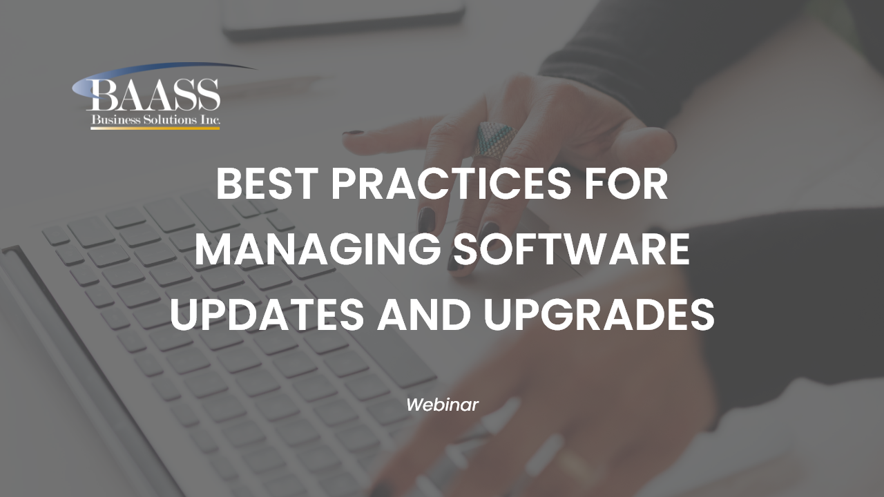 Best Practices for Managing Software Updates and Upgrades