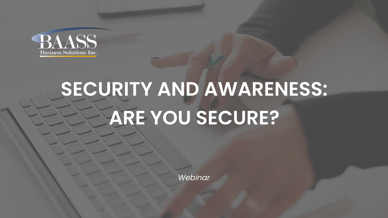 Security and Awareness: Are You Secure?