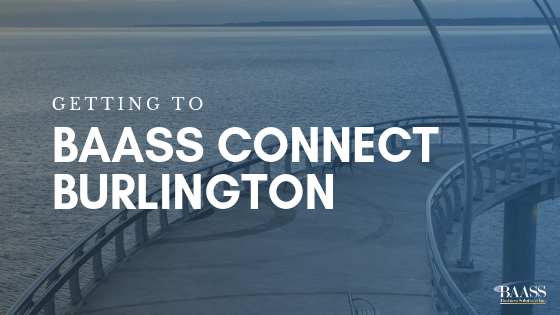 Join Us BAASS Connect Burlington, Ontario - November 13, 2019