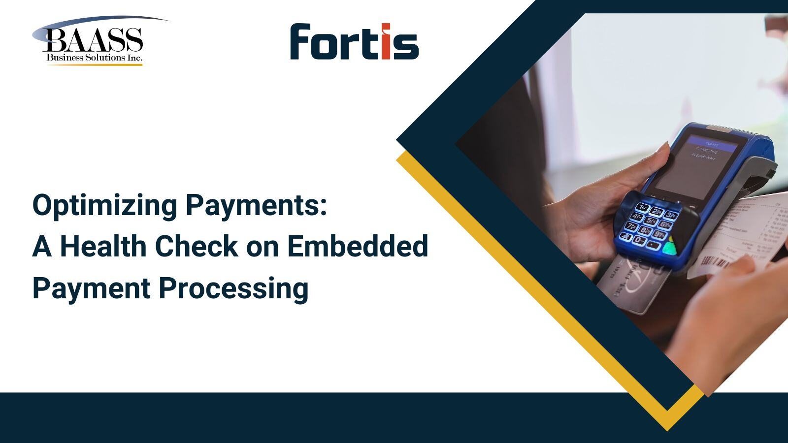 Optimizing Payments: A Health Check on Embedded Payment Processing