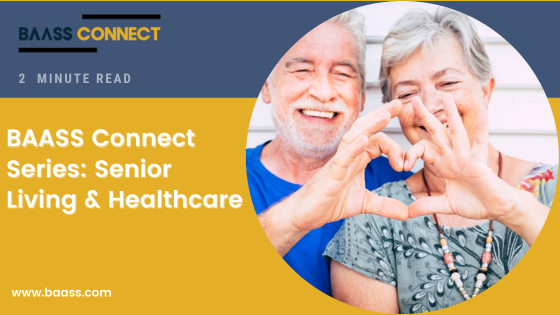 BAASS Connect Series Senior Living & Healthcare