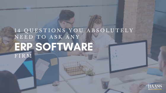 14 Questions You Absolutely Need to Ask any ERP software firm