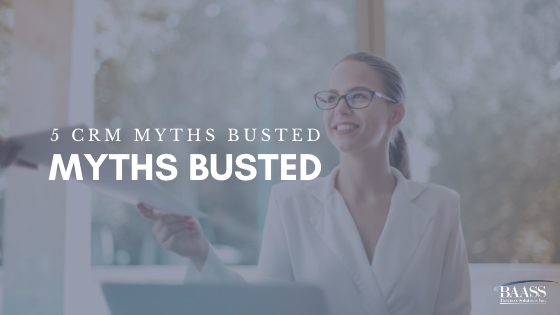 5 CRM Myths Busted