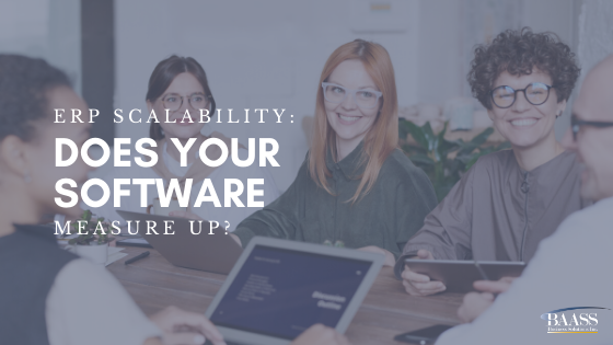 ERP Scalability: Does your software measure up?