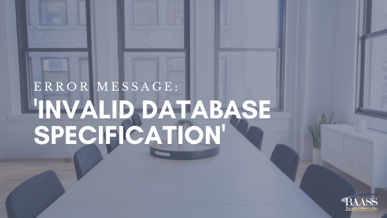 Error Message 'Invalid Database Specification'
