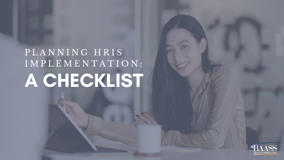 Planning HRIS Implementation: A Checklist