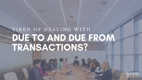 Tired of dealing with Due to and Due from transactions?