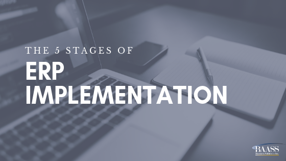 The 5 Stages of ERP Implementation