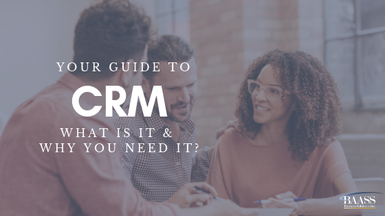 Your Guide to CRM: What Is It & Why You Need It?