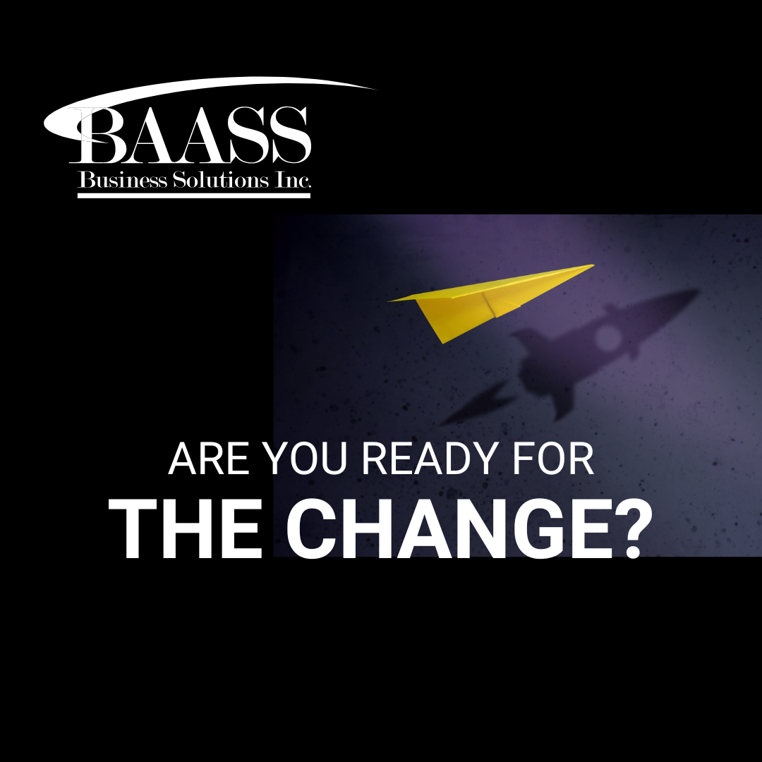 Are you Ready for Change?