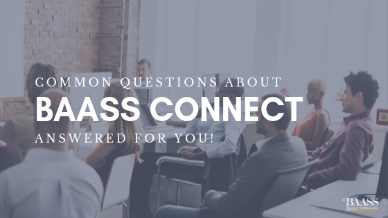 FAQs About BAASS Connect 2019