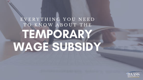 Everything to know about the Temporary Wage Subsidy