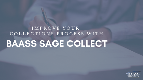 Improve Your Collections Process with BAASS Sage Collect