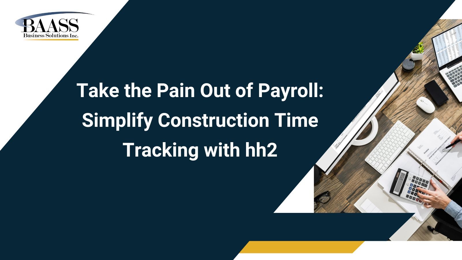 Take the Pain Out of Payroll: Simplify Construction Time Tracking with hh2
